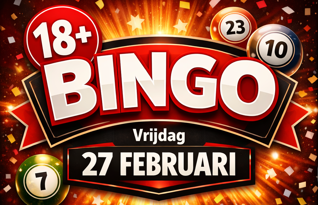 Bingo | Vrijdag 27 februari 18+ Bingo
